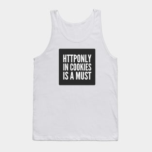 Secure Coding HTTPOnly in Cookies is a Must Black Background Tank Top